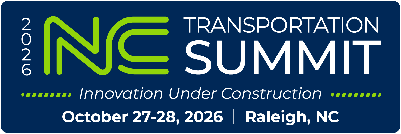 This is the N.C. Transportation Summit logo displaying the date of the event, Oct. 26-28, 2026, location is Raleigh N.C.